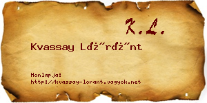 Kvassay Lóránt névjegykártya